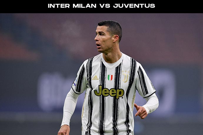 Coppa Italia | Inter Milan vs Juventus | Kick Off Time, Date, Team News and Head to Head
