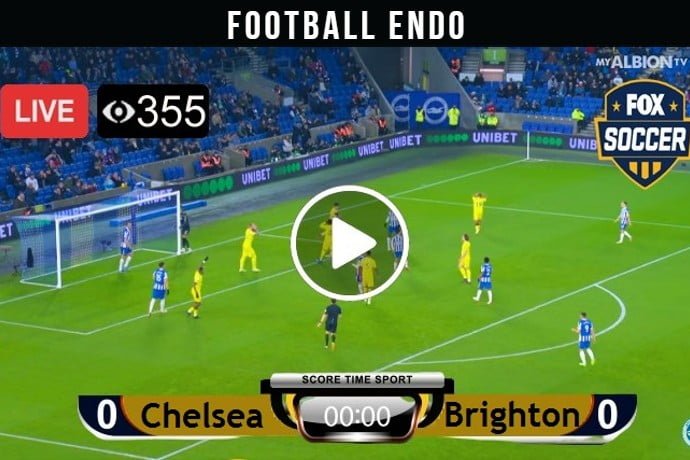 LIVESTREAM: Chelsea Vs Brighton