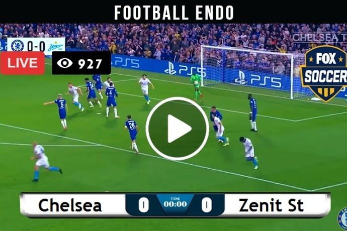 Champions League Zenit St. Petersburg vs Chelsea Live