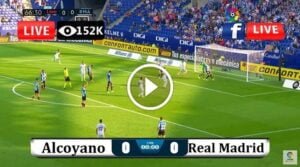 Copa del Rey | CD Alcoyano Vs Real Madrid Live 5 January 2022