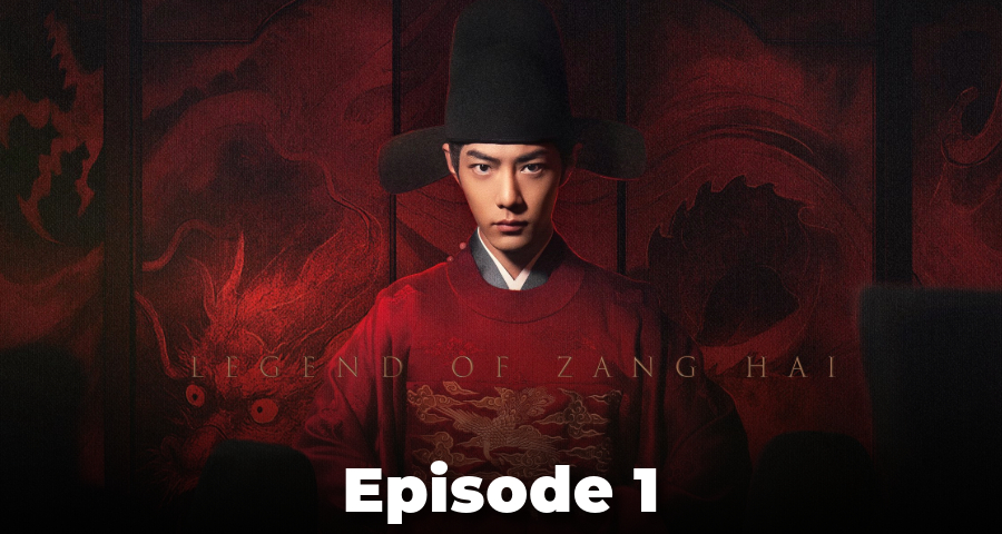 Legend of Zang Hai Episode 1 Recap Tragedy Strikes, Secrets Unfold, and a Hero Begins His Journey
